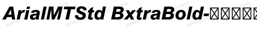 ArialMTStd BxtraBold字体转换